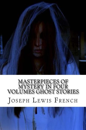 جلد کتاب Masterpieces of Mystery in Four Volumes: Ghost Stories