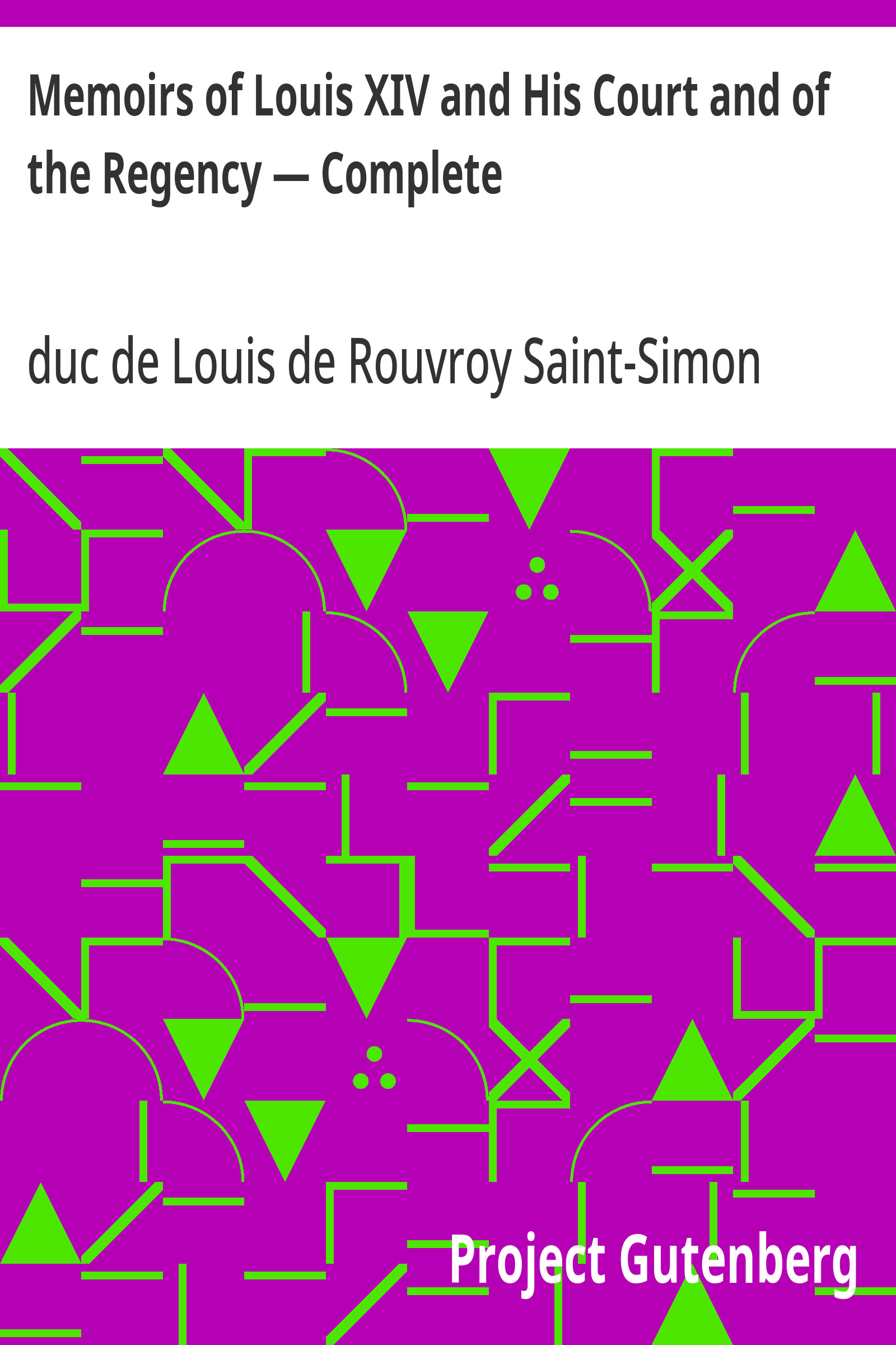 جلد کتاب Memoirs of Louis XIV and His Court and of the Regency