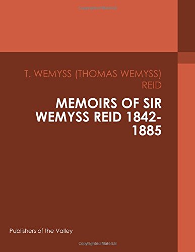 جلد کتاب Memoirs of Sir Wemyss Reid 1842-1885