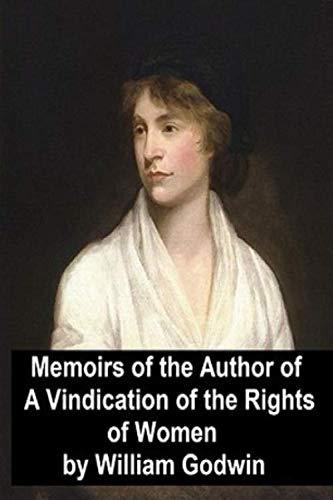 جلد کتاب Memoirs of the Author of a Vindication of the Rights of Woman