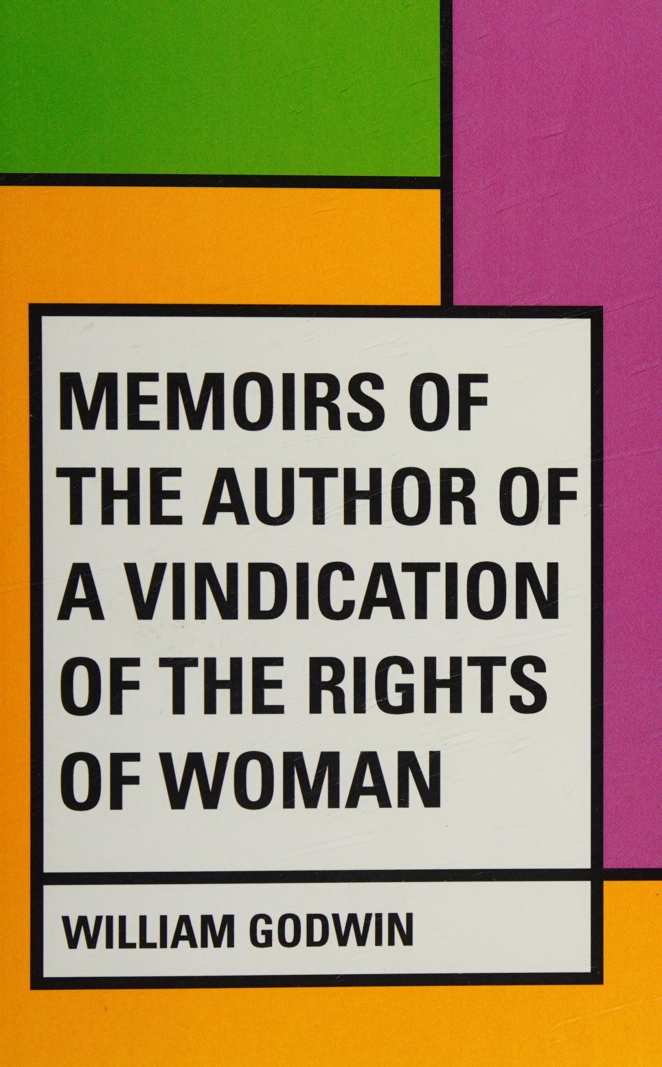 جلد کتاب Memoirs of the Author of a Vindication of the Rights of Woman