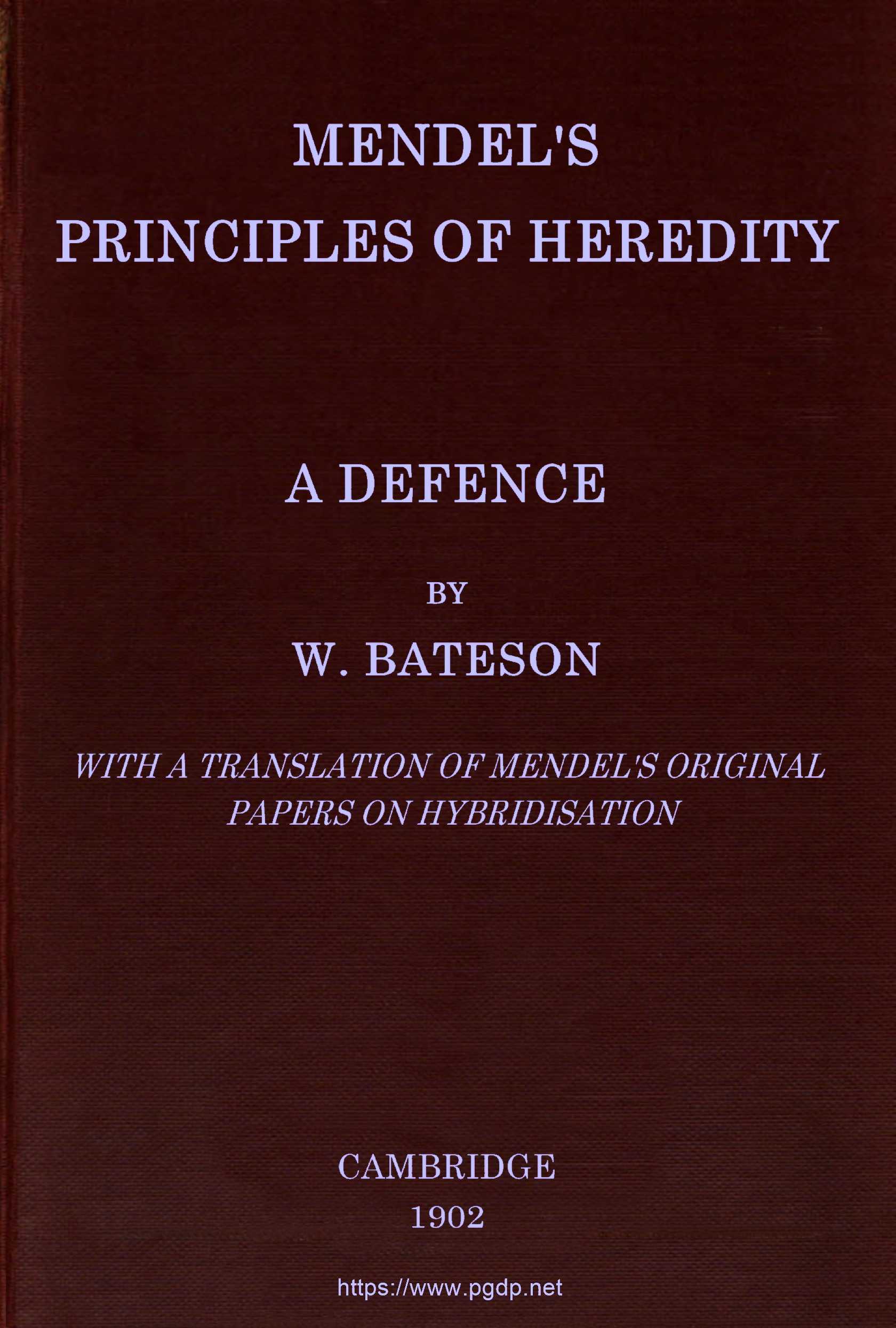 جلد کتاب Mendel's Principles of Heredity: A Defence