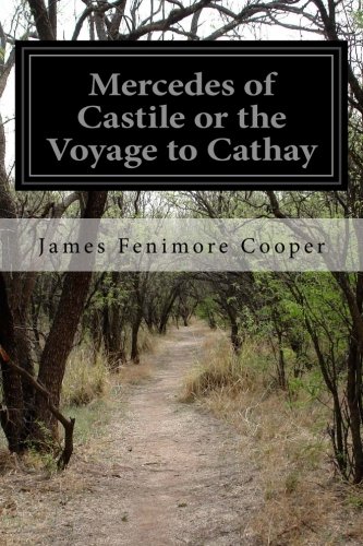 جلد کتاب Mercedes of Castile; Or, The Voyage to Cathay