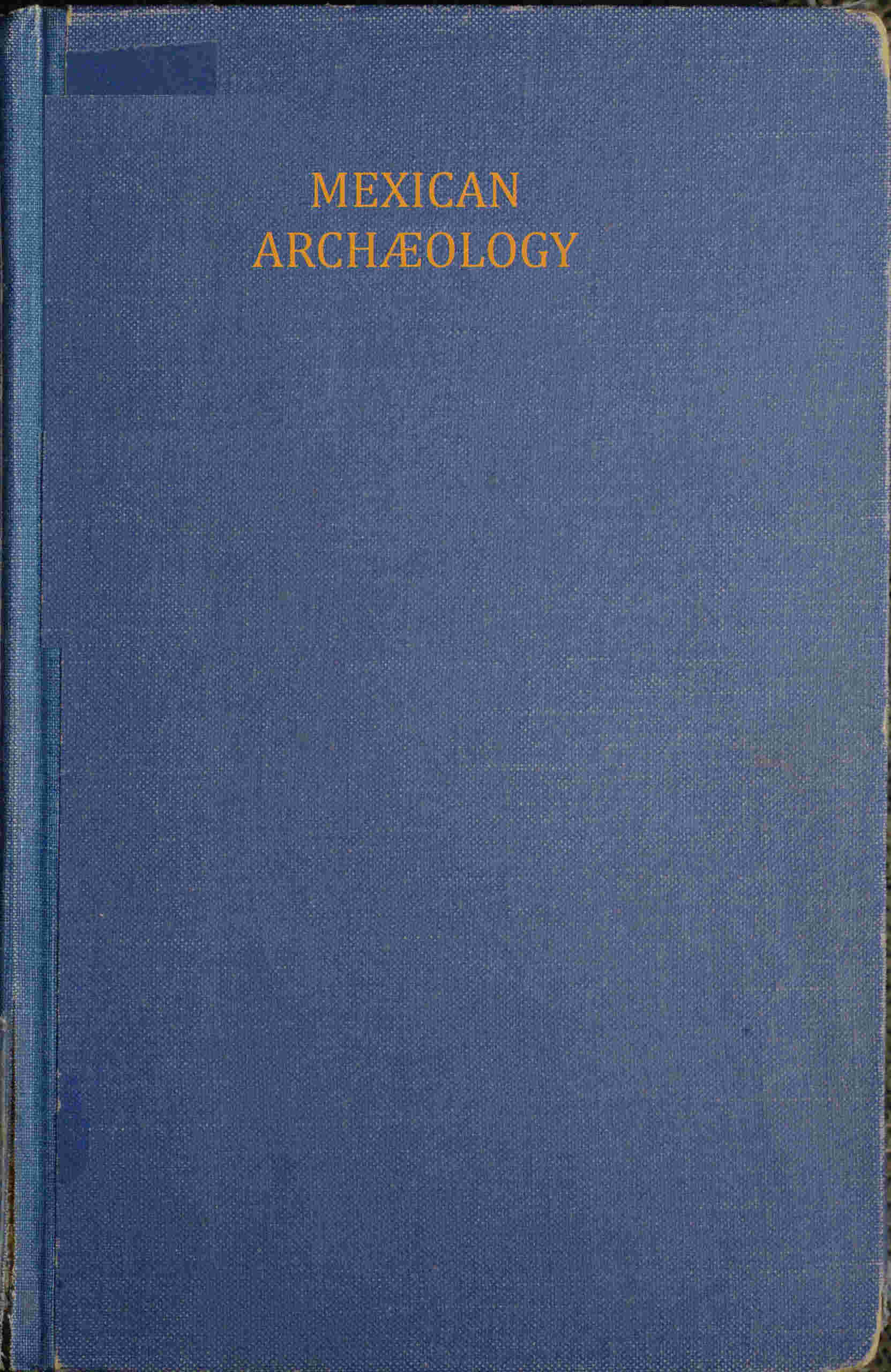 جلد کتاب Mexican Archæology