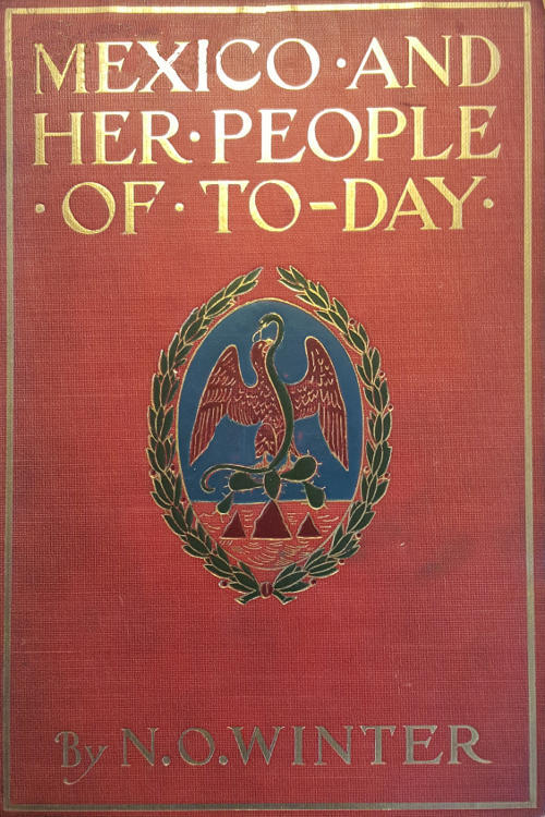 جلد کتاب Mexico and Her People of To-day