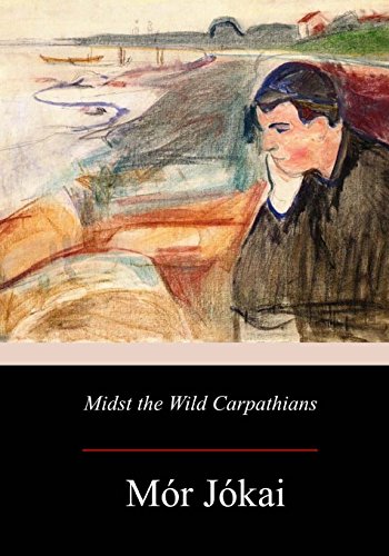جلد کتاب 'Midst the Wild Carpathians
