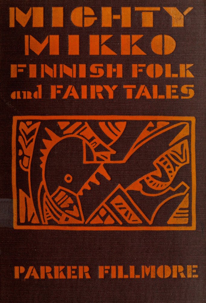 جلد کتاب Mighty Mikko: A Book of Finnish Fairy Tales and Folk Tales
