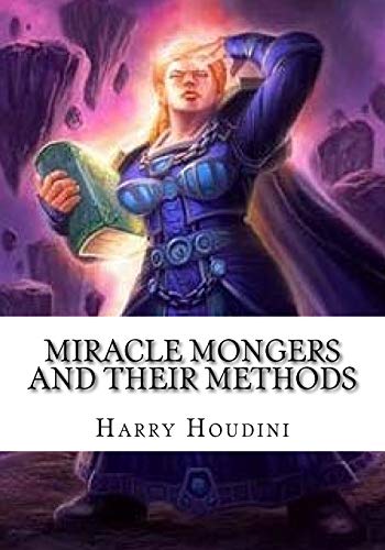 جلد کتاب Miracle Mongers and Their Methods