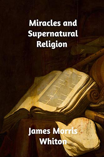 جلد کتاب Miracles and Supernatural Religion