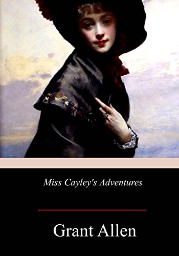 جلد کتاب Miss Cayley's Adventures