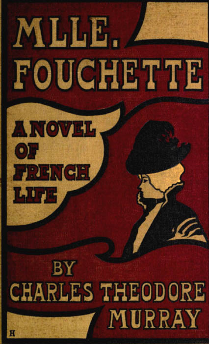 جلد کتاب Mlle. Fouchette: A Novel of French Life