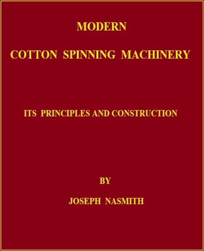 جلد کتاب Modern Cotton Spinning Machinery