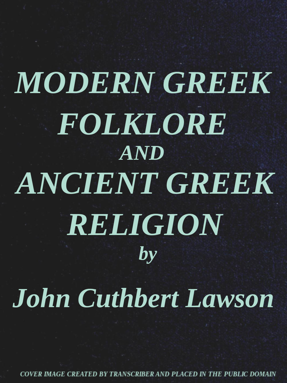 جلد کتاب Modern Greek Folklore and Ancient Greek Religion