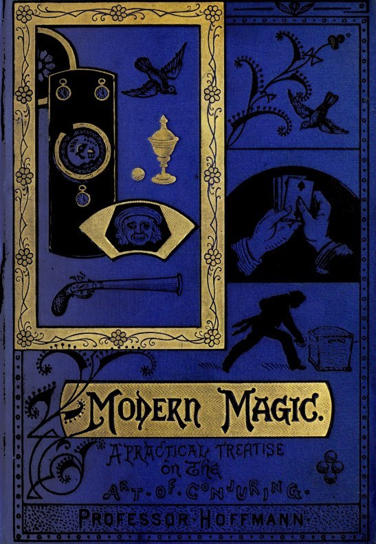جلد کتاب Modern Magic: A Practical Treatise on the Art of Conjuring