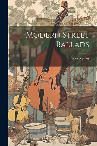 جلد کتاب Modern Street Ballads