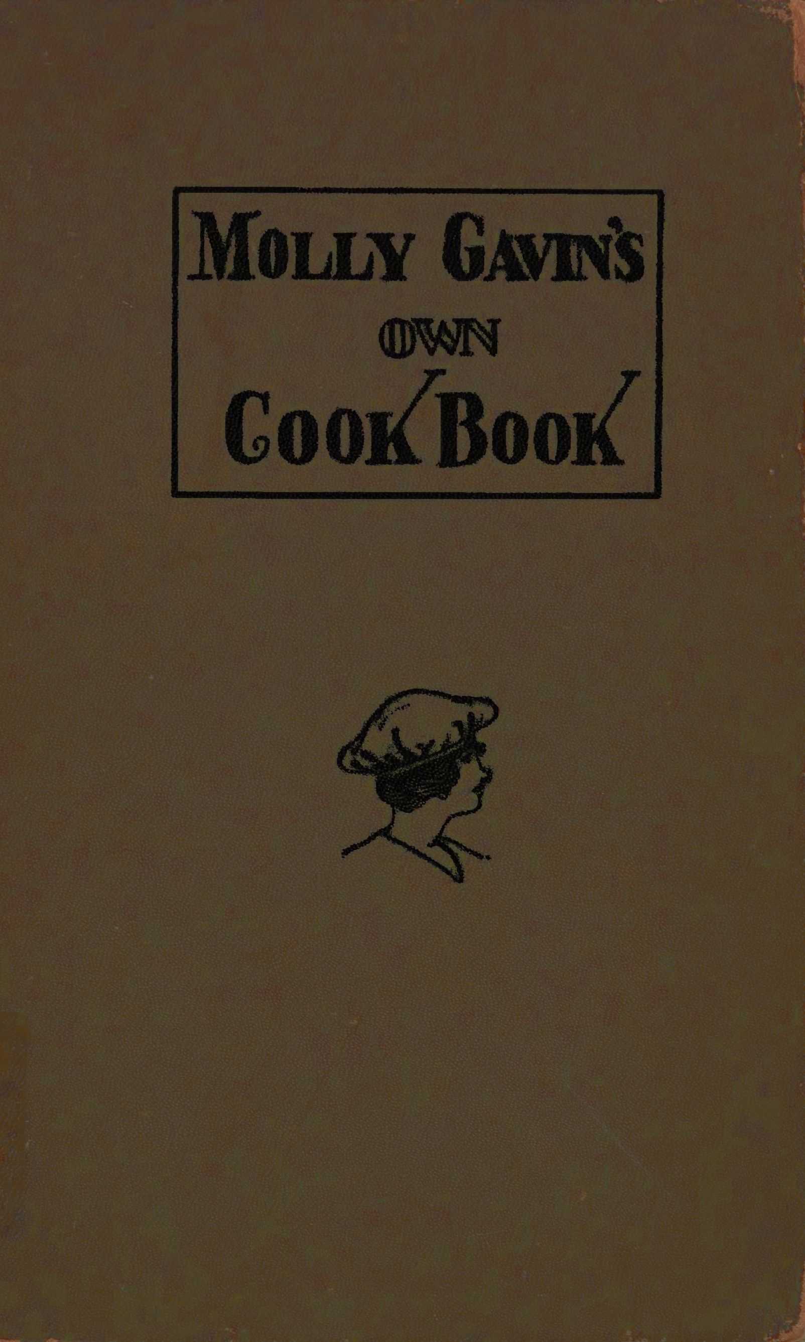 جلد کتاب Molly Gavin's Own Cookbook