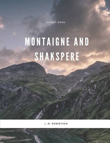 جلد کتاب Montaigne and Shakspere