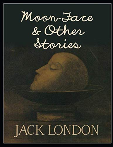 جلد کتاب Moon-Face, and Other Stories