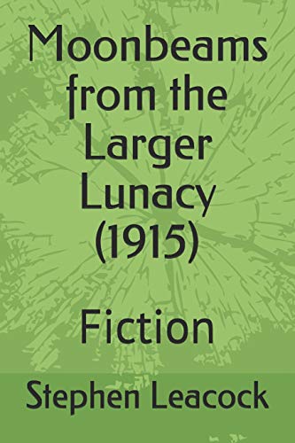 جلد کتاب Moonbeams from the Larger Lunacy