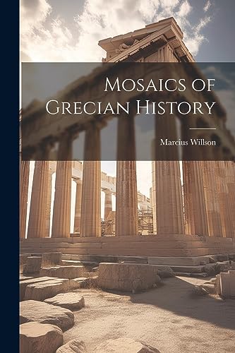 جلد کتاب Mosaics of Grecian History