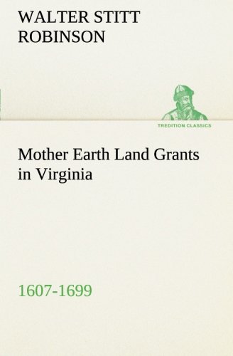 جلد کتاب Mother Earth: Land Grants in Virginia, 1607-1699