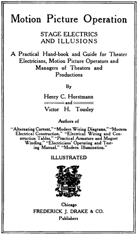جلد کتاب Motion Picture Operation, Stage Electrics and Illusions