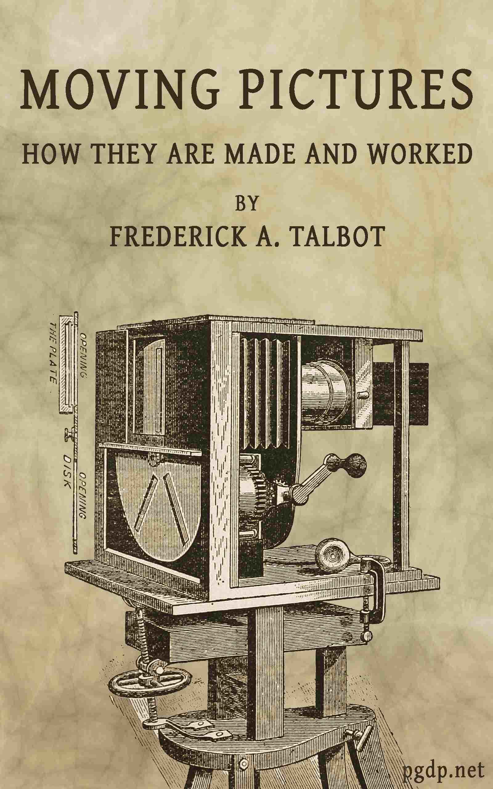 جلد کتاب Moving Pictures: How They Are Made and Worked