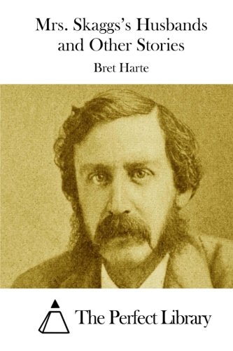 جلد کتاب Mrs. Skagg's Husbands and Other Stories