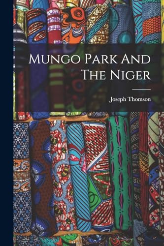 جلد کتاب Mungo Park and the Niger