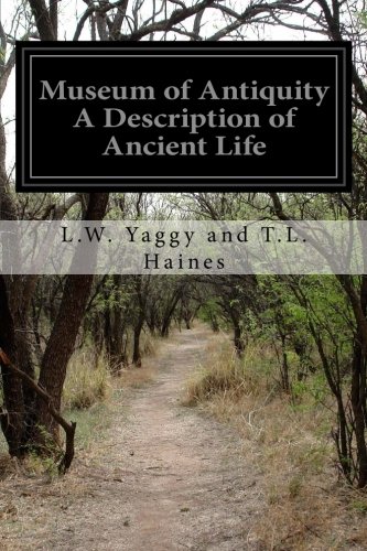 جلد کتاب Museum of Antiquity: A Description of Ancient Life