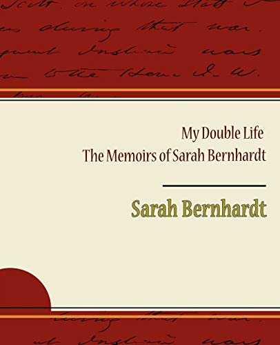 جلد کتاب My Double Life: The Memoirs of Sarah Bernhardt