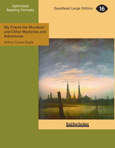 جلد کتاب My Friend the Murderer, and Other Mysteries and Adventures