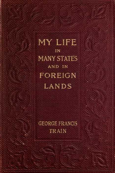 جلد کتاب My Life in Many States and in Foreign Lands