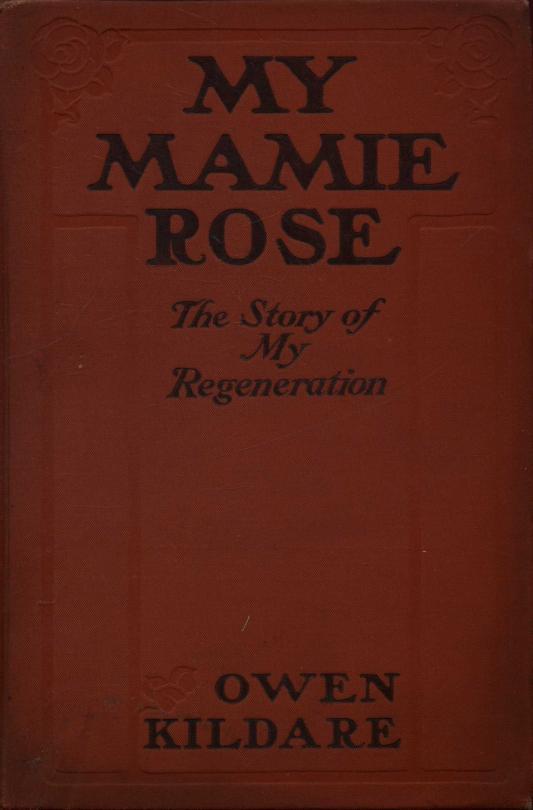 جلد کتاب My Mamie Rose: The Story of My Regeneration