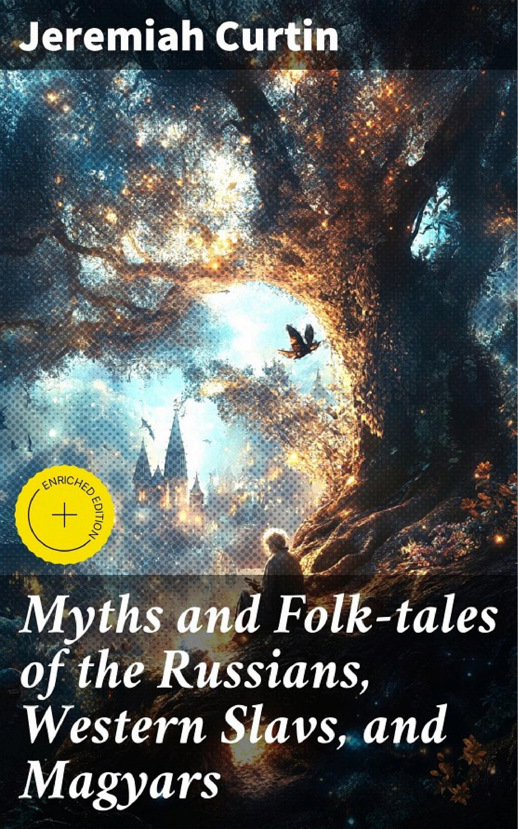 جلد کتاب Myths and Folk-tales of the Russians, Western Slavs, and Magyars