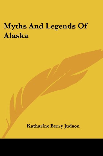جلد کتاب Myths and Legends of Alaska