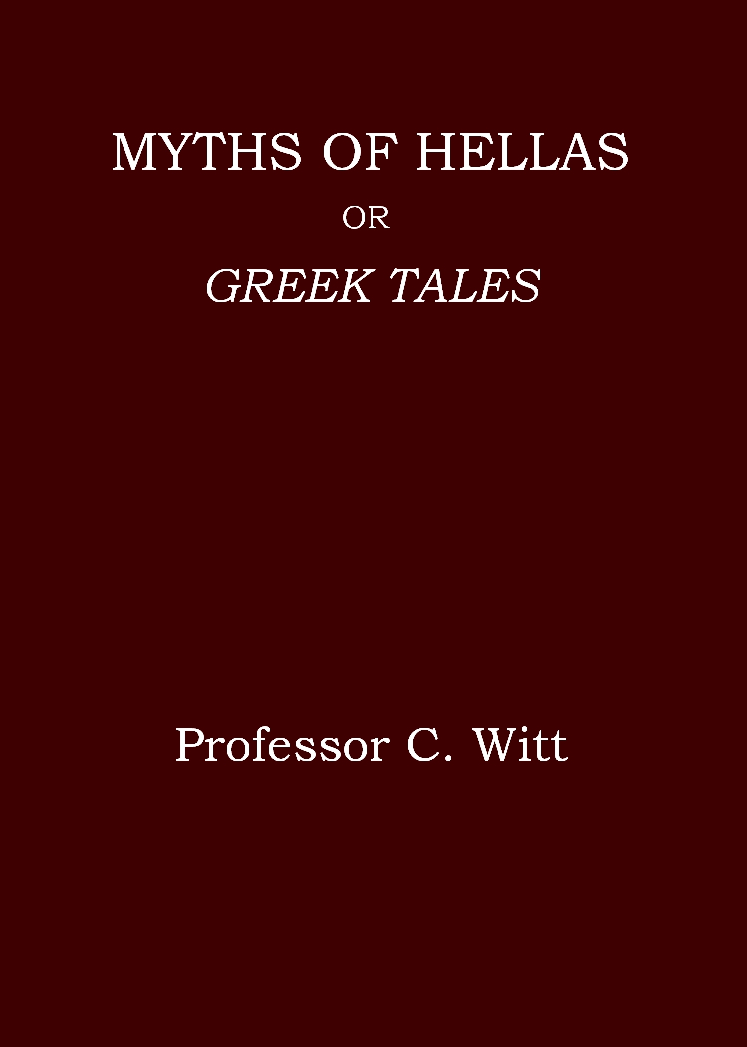 جلد کتاب Myths of Hellas; or, Greek Tales