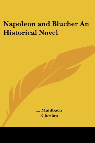 جلد کتاب Napoleon and Blücher: An Historical Novel