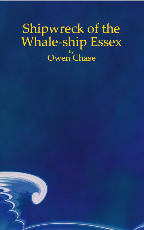 جلد کتاب Narrative of the Most Extraordinary and Distressing Shipwreck of the Whale-ship Essex