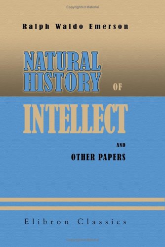 جلد کتاب Natural history of intellect, and other papers