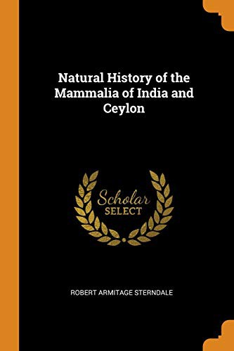 جلد کتاب Natural History of the Mammalia of India and Ceylon