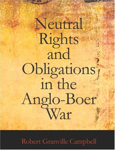جلد کتاب Neutral Rights and Obligations in the Anglo-Boer War