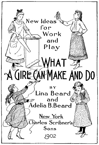 جلد کتاب New Ideas for Work and Play: What a Girl Can Make and Do