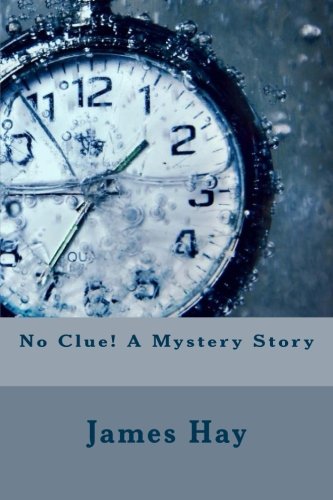 جلد کتاب "No Clue!": A Mystery Story