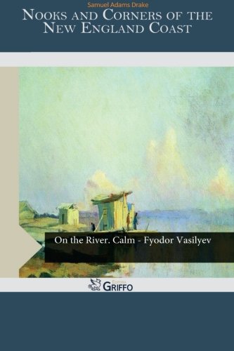 جلد کتاب Nooks and Corners of the New England Coast