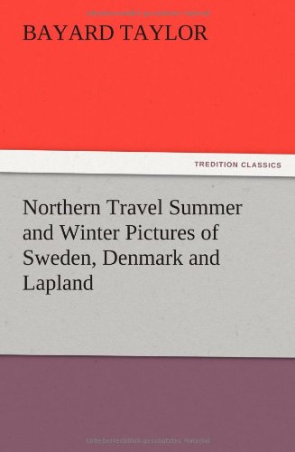 جلد کتاب Northern Travel: Summer and Winter Pictures of Sweden, Denmark and Lapland