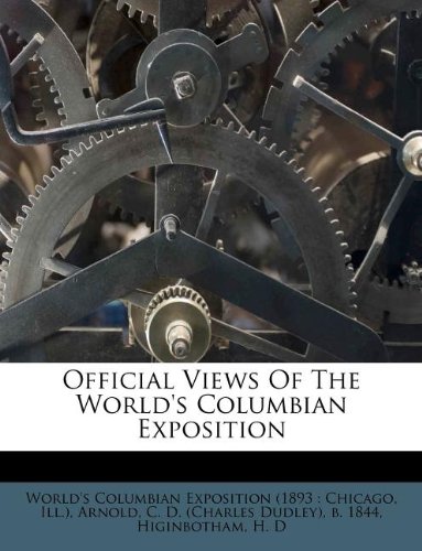 جلد کتاب Official Views of the World's Columbian Exposition