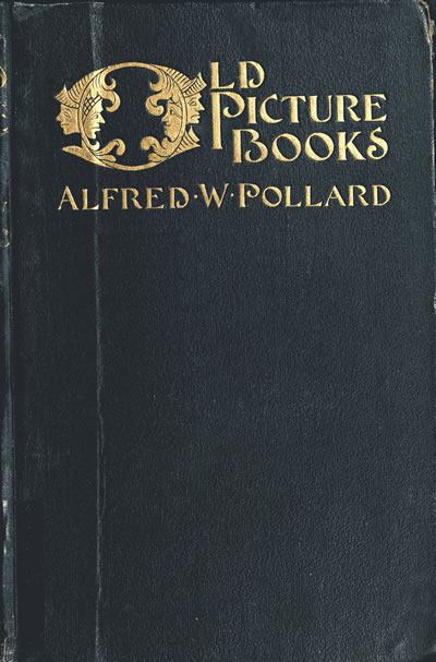 جلد کتاب Old Picture Books, With Other Essays on Bookish Subjects