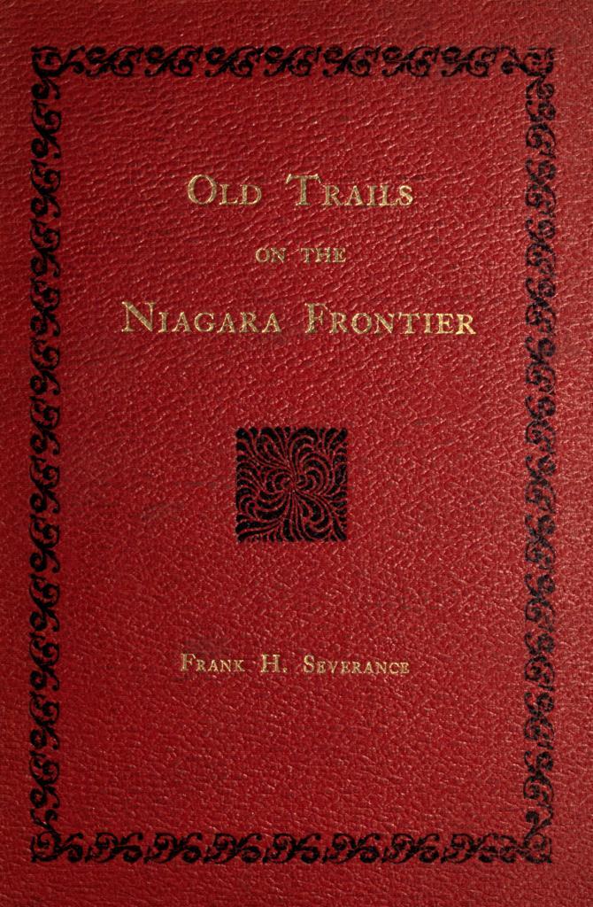 جلد کتاب Old Trails on the Niagara Frontier