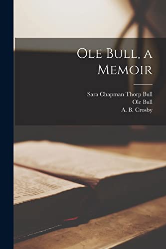 جلد کتاب Ole Bull: A Memoir